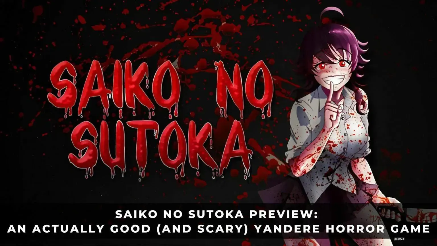 Saiko No Sutoka - Where Your Stalker Learns From Every Mistake You Make